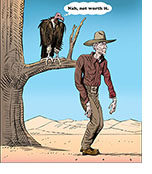 Spoof of the film Cry Macho with a vulture in a tree looking at a frail Clint Eastwood ambling by and thinking, "Nah, not worth it."