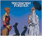 Spoof of the film Black Panther: Wakanda Forever with a somber Okoye (Danai Gurira) and a crying Ramonda (Angela Bassett) standing over the deceased figure of T'Challa with his arms and legs in the air under the title Wah Wah Wah Forever.
