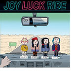 Spoof of the comedy film Joy Ride with a view of the four main characters Deadeye (Sabrina Wu), Audrey (Ashley Park), Kat (Stephanie Hsu), and Lolo (Sherry Cola) shown as bobblehead dolls on the dashboard of a car driving into Death Valley. In the rearview mirror can be seen a young female driver rolling her eyes, with the title Joy Luck Ride above the scene.