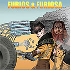 Cartoon spoof of the film Furiosa: A Mad Max Saga with Furiosa (Anya Taylor-Joy) and Dementus (Chris Hemsworth) standing behind a souped-up vehicle with multiple chrome exhausts which are spewing smoke at them creating the distinctive blackened war-paint look on their faces.