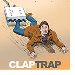 Spoof of the film Trap with lead characater and serial killer Cooper (Josh Hartnett) crawling on the ground with his right leg caught in a sprung trap made from the script for Trap written by M. Night Shyamlan. At the bottom of the image is the title CLAPTRAP.