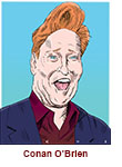 Caricature of a laughing Conan O'Brien in his Max comedy series Conan O'Brien Must Go by Martin Kozlowski.
