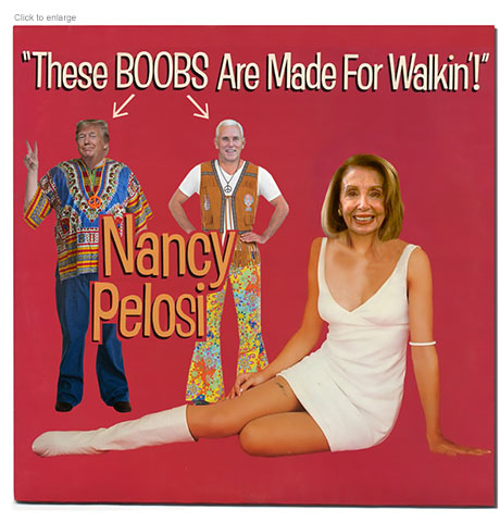 Nancy Pelosi in a parody of Nancy Sinatra Record Thes Boots are Made for Walkin' with Donald Trump and Mike Pence