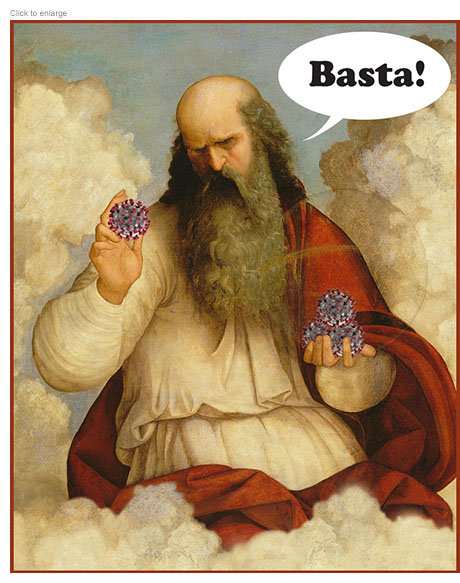 God as depicted by Renaissance artist Ludivico Mazzolino looking down from the clouds hurls the coronavirus towards Tump and his Republican circle as he says, ‘Basta!’
