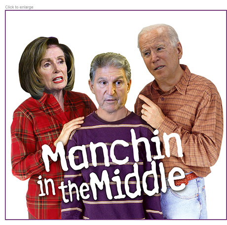 Spoof of the sitcom Malcolm in the Middle retitled Manchin in the Middle with Nancy Pelosi and Joe Biden as the parents lecturing Joe Manchin.