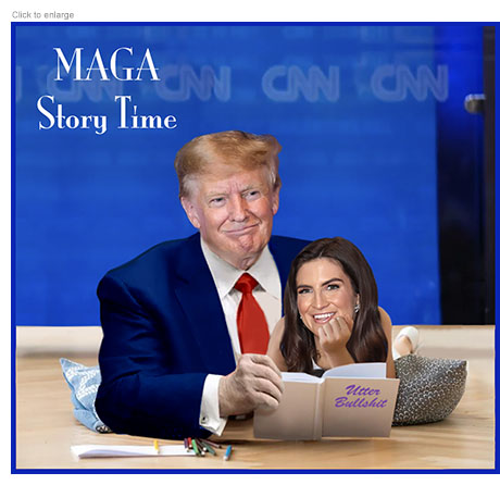 Spoof of Donald Trump's CNN Town Hall with a smiling Trump lying on the floor holding open a book entitled "Utter Bullshit" on a pillow next to a child-like figure of a smiling Kaitlin Collins, his interviewer, under the headline "MAGA Story Time."