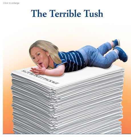 Satirical photo-illustration of a baby with the head of Rep. Marjorie Taylor Greene lying atop a pile of papers labeled '$1.2T Budget Package' and throwing a temper tantrum below the title The Terrible Tush.