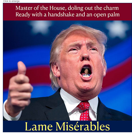 Satirical photo-illustration of Donald Trump with his mouth wide open like he's singing the lyrics in a spoof of Les Misérables retitled Lame Misérables. Inside his mouth is a small Republican House Speaker Mike Johnson humming along to the lyrics, "Master of the House, doling out the charm, Ready with a handshake and an open palm.'