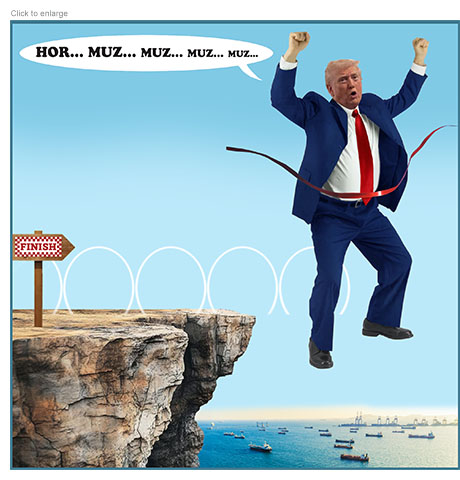 Satirical photo-illustration about President Trump's Memorandum of Understanding with Iran to stop hostilities and reopen the Strait of Hormuz while leaving substantive matters to further negotiation. It shows Trump in a victory lap hopping past a finish line off a cliff over the Strait with ships moving below. He has part of the red tape around his midsection as he happily chants, ‘HOR… MUZ… MUZ… MUZ… MUZ…’