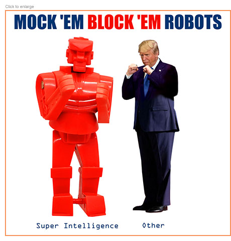 Satirical photo-illustration about President Trump's embrace of Artificial Intelligence as a spoof of Rock 'Em Sock 'Em Robot toys renamed Mock 'Em Block 'Em Robots. It shows the red toy robot with his fists up facing off with Trump in blue with his raised. They’re respectively labeled Super Intelligence and other.