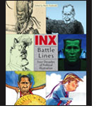Cover of INX Battle Lines: Four Decades of Political Art.