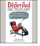 Book cover of The Bedeviled Dictionary: A Lexicon of Wicked Wordplay.