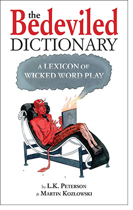 Cover of the book The Bedeviled Dictionary: A Lexicon of Wicked Wordplay.