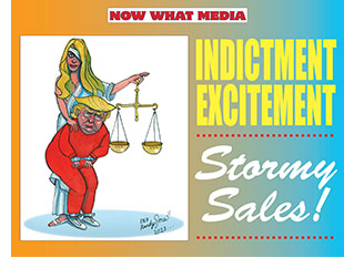 Advertisement for Now What Media entitled Indictment Excitement: Stormy Sales featuring a caricature of Stormy Daniels as Lady Justice pushing down Donald Trump in handcuffs and an orange jumpsuit from behind.