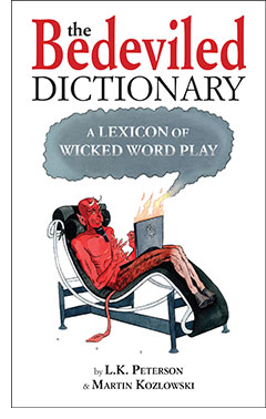 Book cover of The Bedeviled Dictionary: A Lexicon of Wicked Word Play.